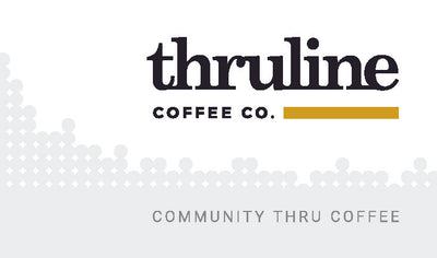 Thruline Coffee Co. Online Gift Certificate